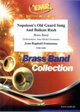 Napoleons Old Guard Song And Balkan Rush