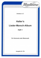 Halters Lieder Marsch Album - Heft 1