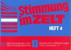 Stimmung im Zelt - Heft 4