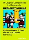 Tirolerstimmung - 15 Compositions for Blaskapelle