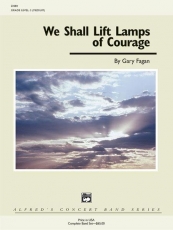 We Shall Lift Lamps of Courage