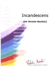 Incandescens