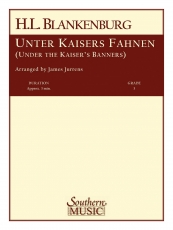 Unter Kaisers Fahnen ( Under The KaiserS Banner)