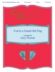 Youre a Grand Old Flag