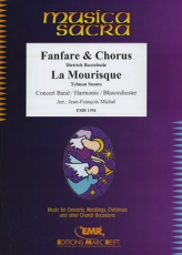 Fanfare & Chorus / La Mourisque