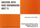 Halters Hits and Evergreens - Heft 5